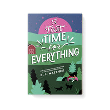 A First Time for Everything by K. L. Walther, Paperback