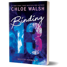 Binding 13 by Chloe Walsh - Book 1 of 6, Paperback
