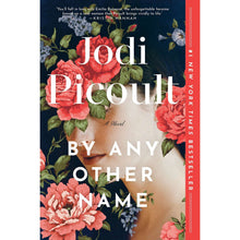 By Any Other Name by Jodi Picoult, Paperback