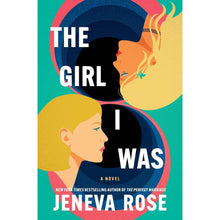 Deluxe Edition - The Girl I Was by Jeneva Rose, Hardcover
