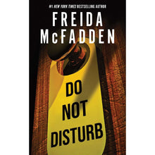 Do Not Disturb by Freida McFadden, Paperback