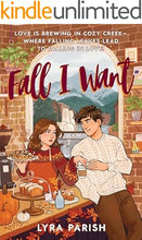 Fall I Want by Lyra Parish - Book 1 of 6, Paperback