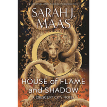 House of Flame and Shadow by Sarah J. Maas - Book 3 of 3, Paperback