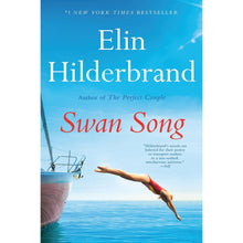Swan Song by Elin Hilderbrand, Paperback