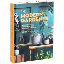 The Modern Gardener, Hardcover
