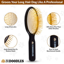 We Love Doodles Pin Brush For Dogs, Pet Grooming Detangler Pin Dog Brush, Dog Brush For Shedding & Loose Fur, Gold Pins Long Haired Pets