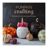 Pumpkin Crafting