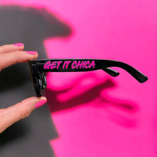 LIMITED EDITION "GET IT CHICA®" Sunglasses! *While Supplies Last.
