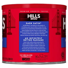 Hills Bros. Coffee Dark Satin - Dark Roast - Ground- Premium Arabica - Brands For Less USA