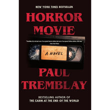 Horror Movie by Paul Tremblay, Paperback