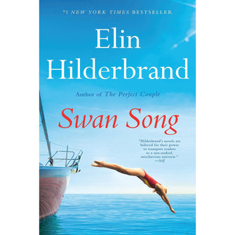 Swan Song by Elin Hilderbrand, Paperback