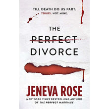 The Perfect Divorce by Jeneva Rose, Hardcover