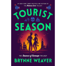 Tourist Season by Brynne Weaver, Hardcover